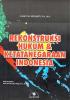 Rekonstruksi Hukum dan Ketatanegaraan Indonesia