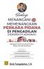 Strategi Menangani dan Memenangkan Perkara Pidana di Pengadilan (Perspektif Advokat): Dilengkapi Contoh Surat Kuasa Pidana, Eksepsi, dan Nota Pembelaan