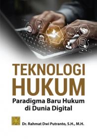 Teknologi Hukum: Paradigma Baru Hukum di Dunia Digital