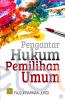 Pengantar Hukum Pemilihan Umum