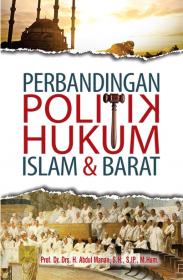 Perbandingan Politik Hukum Islam dan Barat