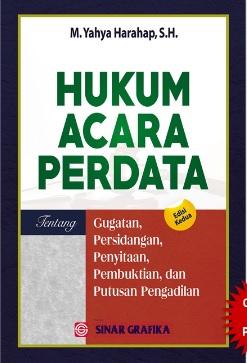 Hukum Acara Perdata: Tentang Gugatan, Persidangan, Penyitaan ...