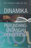 Dinamika Perundang-Undangan di Indonesia