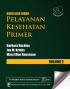 Buku Ajar Bidan: Pelayanan Kesehatan Primer (Volume 2)