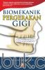 Biomekanik Pergerakan Gigi