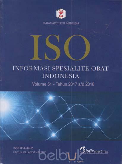 ISO Informasi Spesialite Obat Indonesia Volume 51 Tahun 