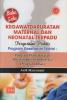 Buku Saku Kegawatdaruratan Maternal dan Neonatal Terpadu: Pengenalan Praktis Program Kesehatan Terkini