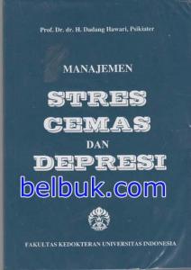 Manajemen Stres, Cemas dan Depresi