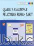 Quality Assurance Pelayanan Rumah Sakit