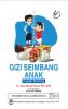 Gizi Seimbang Anak: Cegah Stunting