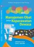 Manajemen Obat Dalam Keperawatan Dewasa (Medicines Management in Adult Nursing)