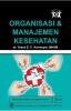 Organisasi dan Manajemen Kesehatan