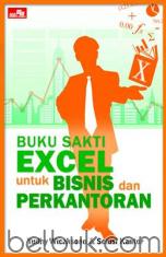 Buku Sakti Excel untuk Bisnis dan Perkantoran