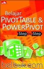 Belajar PivotTable & PowerPivot: Step by Step