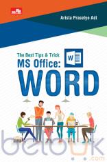 The Best Tips & Trick MS Office: Word