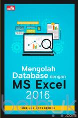 Mengolah Database dengan MS Excel 2016