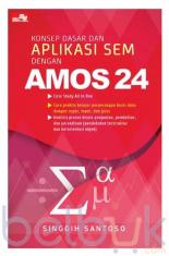 Konsep Dasar dan Aplikasi SEM dengan Amos 24
