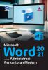 Microsoft Word 2021 untuk Administrasi Perkantoran Modern