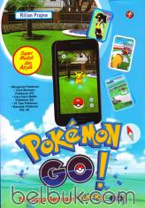 Pokemon Go!: Trik Jago Bermain Pokemon Go!