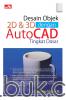 Desain Objek 2D & 3D dengan AutoCAD Tingkat Dasar