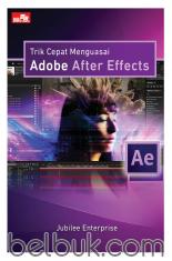 Trik Cepat Menguasai Adobe After Effects