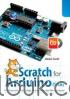 Scartch For Arduino (S4A): Panduan Untuk Mempelajari Elektronika dan Pemrograman