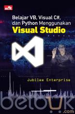 Belajar VB, Visual C#, dan Python Menggunakan Visual Studio