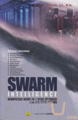 Swarm Intelligence; Komputasi Modern untuk Optimasi dan Big Data Mining