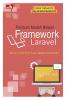 Panduan Mudah Belajar Framework Laravel