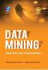 Data Mining: Algoritma dan Implementasi