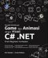 Mudah Membuat Game dan Animasi dengan Visual C#.NET: From Beginner to Master