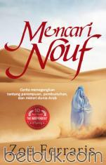 Mencari Nouf: Cerita Menegangkan Tentang Perempuan, Pembunuhan, dan Misteri Dunia Arab