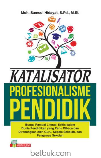 Gambar: Katalisator Profesionalisme Pendidik