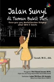 Jalan Sunyi di Taman Bukit Duri: Guru-guru yang Mendedikasikan Hidupnya untuk SMAN 8 Jakarta