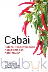 Cabai: Potensi Pengembangan Agrobisnis dan Agroindustri