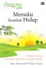 Chicken Soup for the Soul: Memulai Kembali Hidup