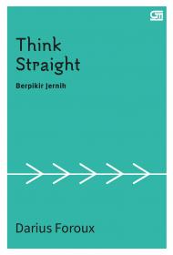 Think Straight (Berpikir Jernih)