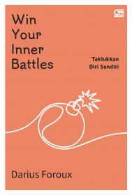 Win Your Inner Battles (Taklukkan Diri Sendiri)