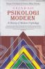 Sejarah Psikologi Modern: A History Of Modern Psychology (Edisi 10)