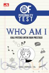 3 In 1 The Series Of Personality Test: Who Am I (Gali Potensi untuk Raih Prestasi)
