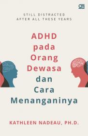 ADHD pada Orang Dewasa dan Cara Menanganinya