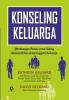 Konseling Keluarga: Membangun Relasi untuk Saling Memandirikan Anggota Keluarga