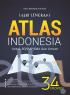 Seri Lengkap Atlas Indonesia: 34 Provinsi