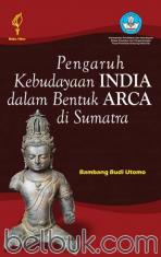 Pengaruh Kebudayaan India dalam Bentuk Arca di Sumatra