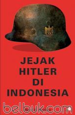 Jejak Hitler di Indonesia