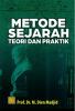 Metode Sejarah: Teori dan Praktik