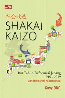 Shakai Kaizo: Seratus Tahun Reformasi Jepang 1919 - 2019