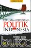 Kekuatan-Kekuatan Politik Indonesia