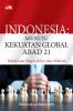 Indonesia: Menuju Kekuatan Global Abad 21: Politik Luar Negeri di Era Joko Widodo