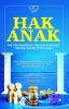 Hak Anak: Hak atas Pendidikan, Hak atas Kesehatan, Hak atas Standar Hidup Layak